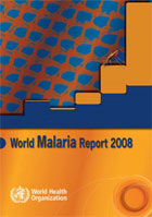  World Malaria Report (2008)